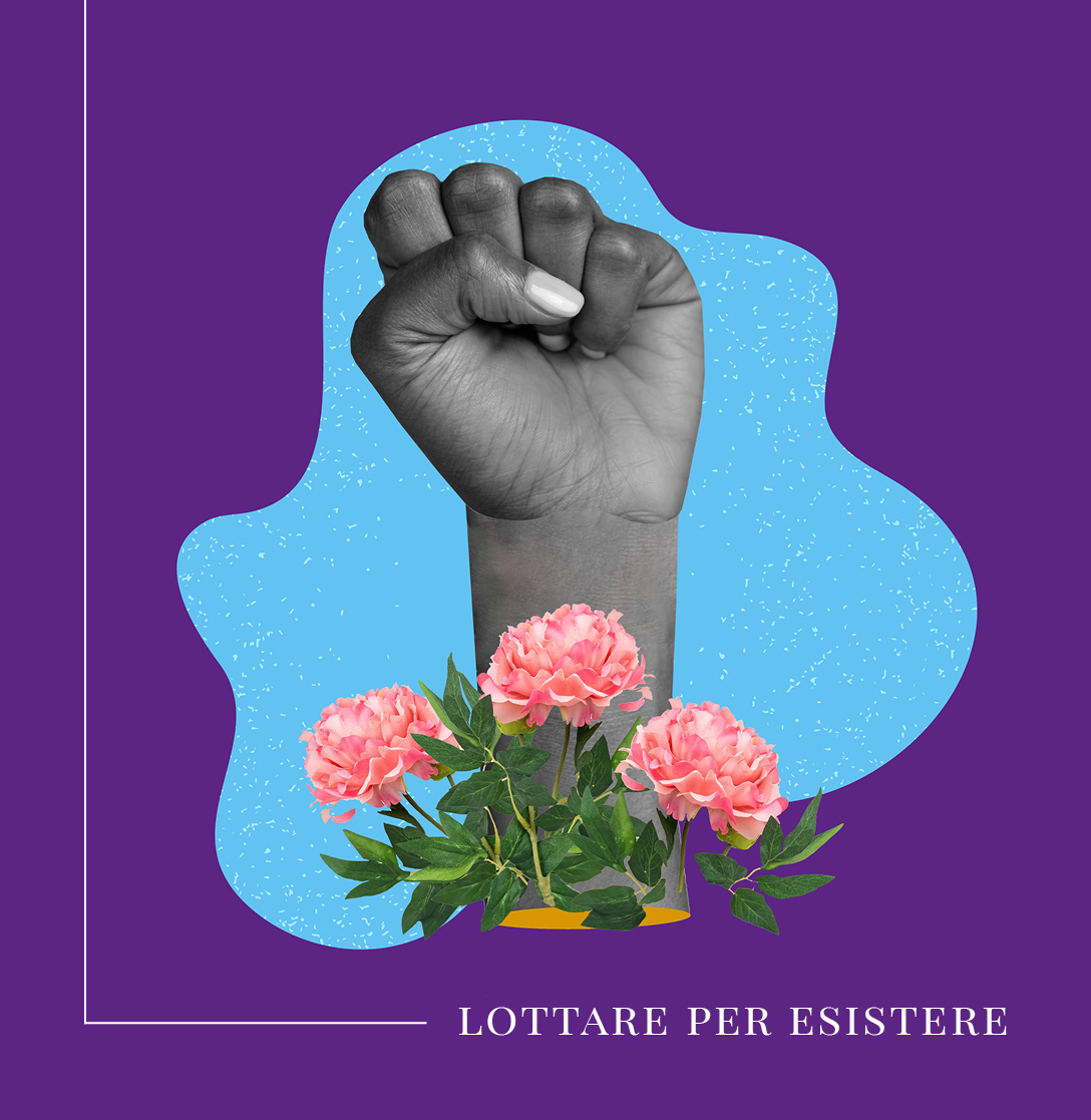 Lottare per esistere