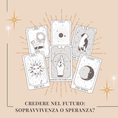 Sogni: quando credere nel futuro è sopravvivenza e quando sana speranza?