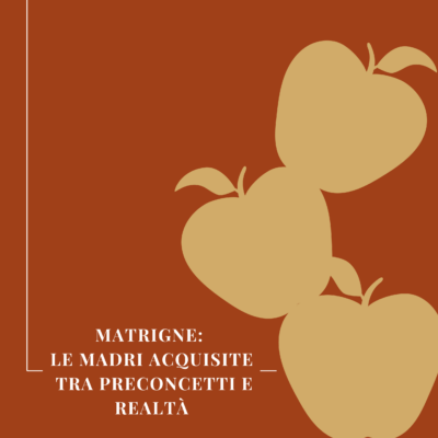 Matrigne: da Cenerentola a Sarah Leroy, le madri acquisite tra preconcetti e realtà