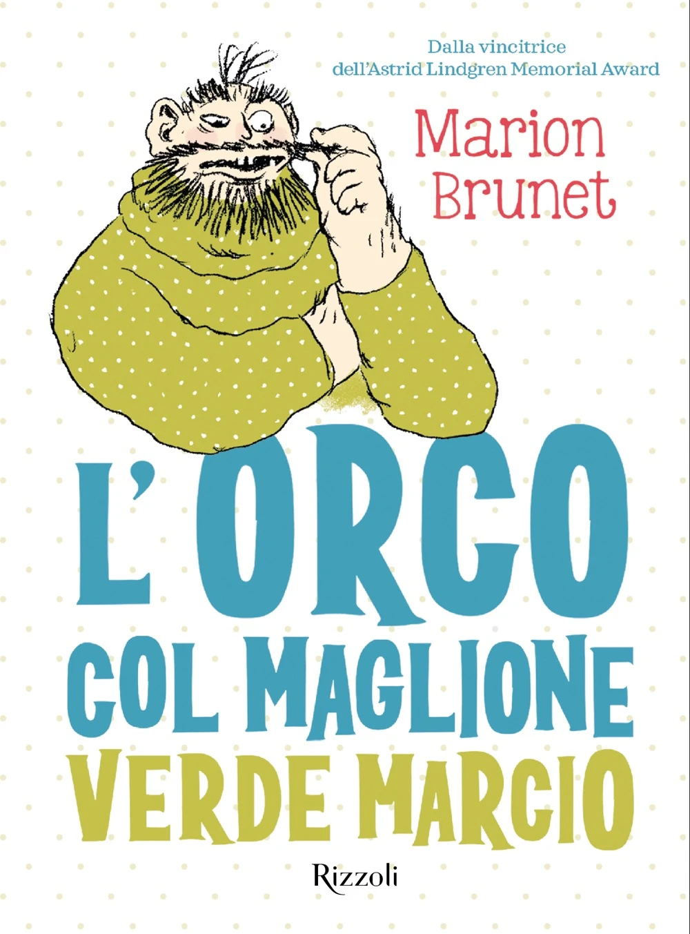 L'orco col maglione verde marcio