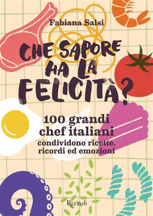 Che sapore ha la felicità?