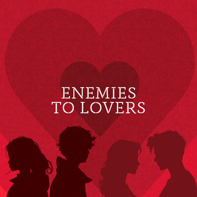 Enemies to lovers: consigli di lettura per chi preferisce gli amori impossibili e il romanticismo ad alta tensione