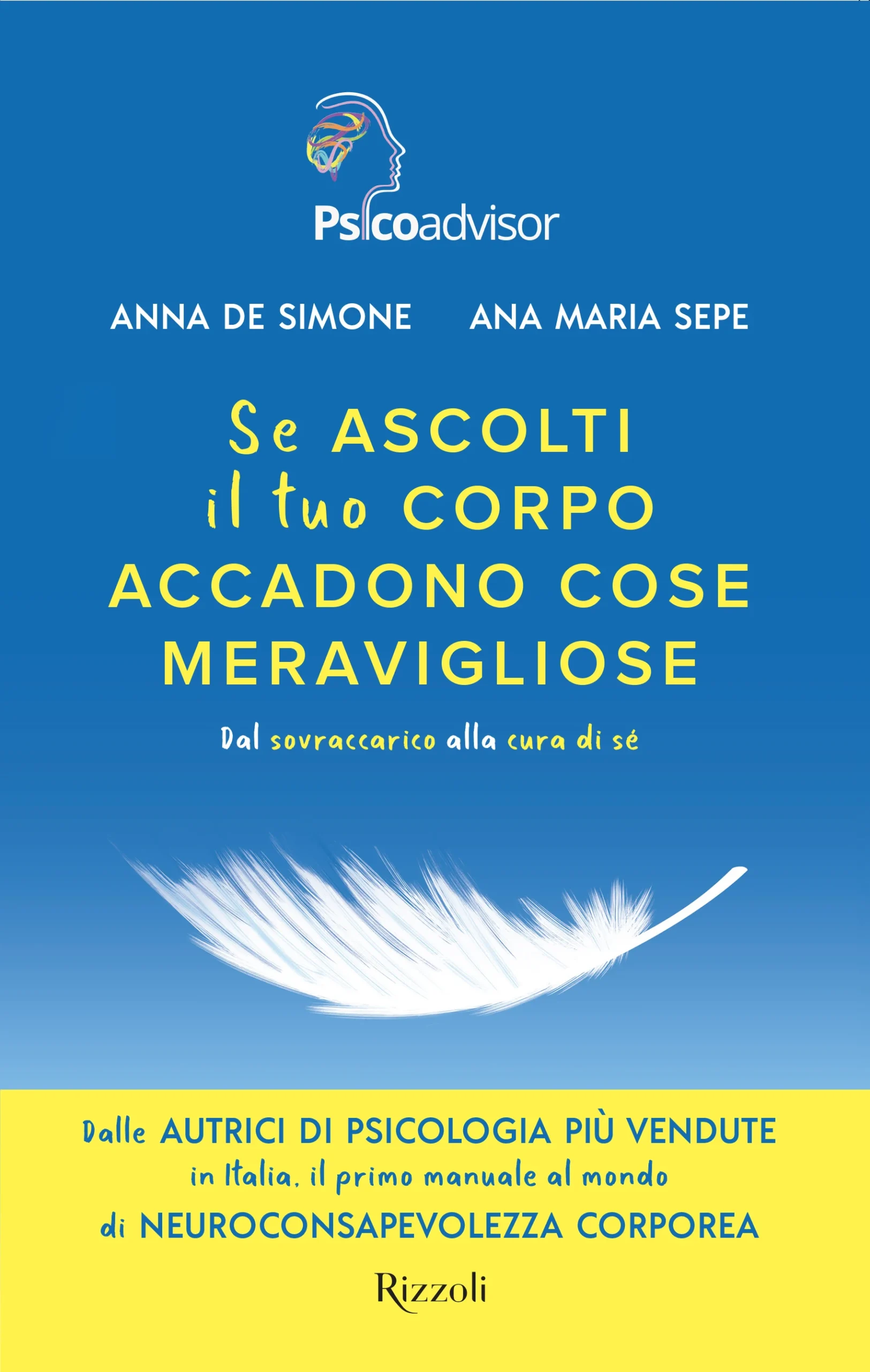 Se ascolti il tuo corpo accadono cose meravigliose
